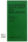 Allgemeine Zeitschrift für Philosophie: Heft 10.2/1985