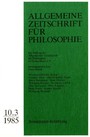 Allgemeine Zeitschrift für Philosophie: Heft 10.3/1985