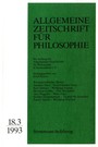 Allgemeine Zeitschrift für Philosophie: Heft 18.3/1993