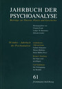 Jahrbuch der Psychoanalyse / Band 61: 50 Jahre ›Jahrbuch der Psychoanalyse‹