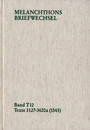 Melanchthons Briefwechsel / Band T 12: Texte 3127-3420a (1543)