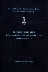 Begriff und Bild der modernen japanischen Philosophie