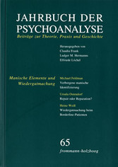 Jahrbuch der Psychoanalyse / Band 65: Manische Elemente und Wiedergutmachung