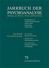 Jahrbuch der Psychoanalyse / Band 71: Der Begriff der Symbolisierung