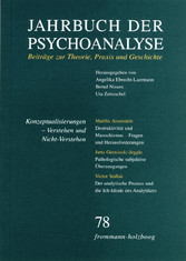 Jahrbuch der Psychoanalyse / Band 78: Konzeptualisierungen - Verstehen und Nicht-Verstehen