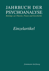 Zum Symbolbegriff bei Alfred Lorenzer - Jahrbuch der Psychoanalyse 71 (Der Begriff der Symbolisierung)