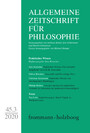Allgemeine Zeitschrift für Philosophie: Praktisches Wissen. Heft 45.3/2020